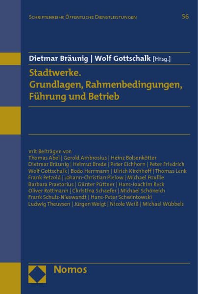 Stadtwerke. Grundlagen, Rahmenbedingungen, Führung und Betrieb (Schriftenreihe der Gesellschaft für öffentliche Wirtschaft und Gemeinwirtschaft) Law