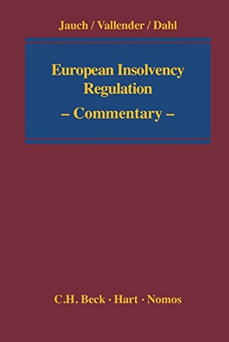 European Insolvency Regulation: Commentary (Kooperationswerke Beck - Hart - Nomos) Law