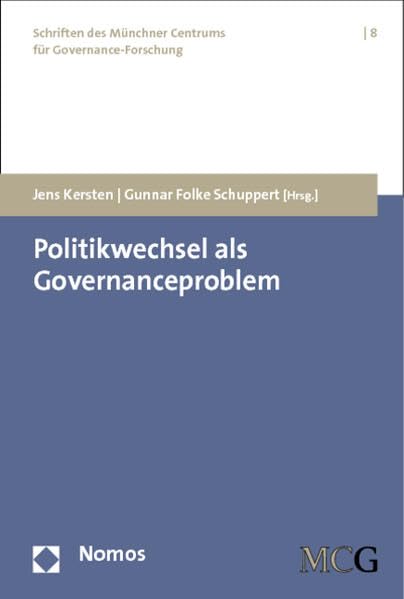 Politikwechsel als Governanceproblem Law