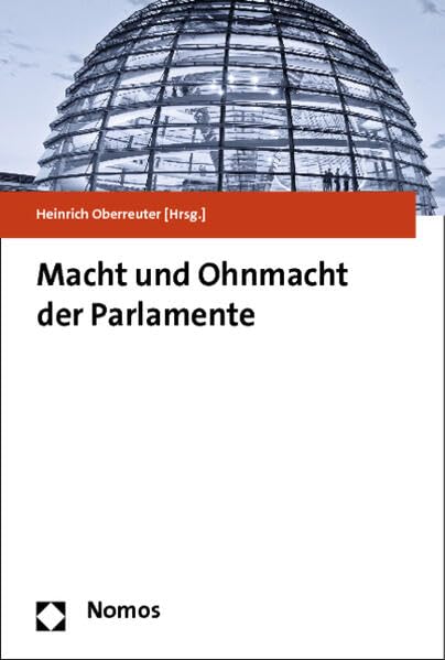 Macht und Ohnmacht der Parlamente Law