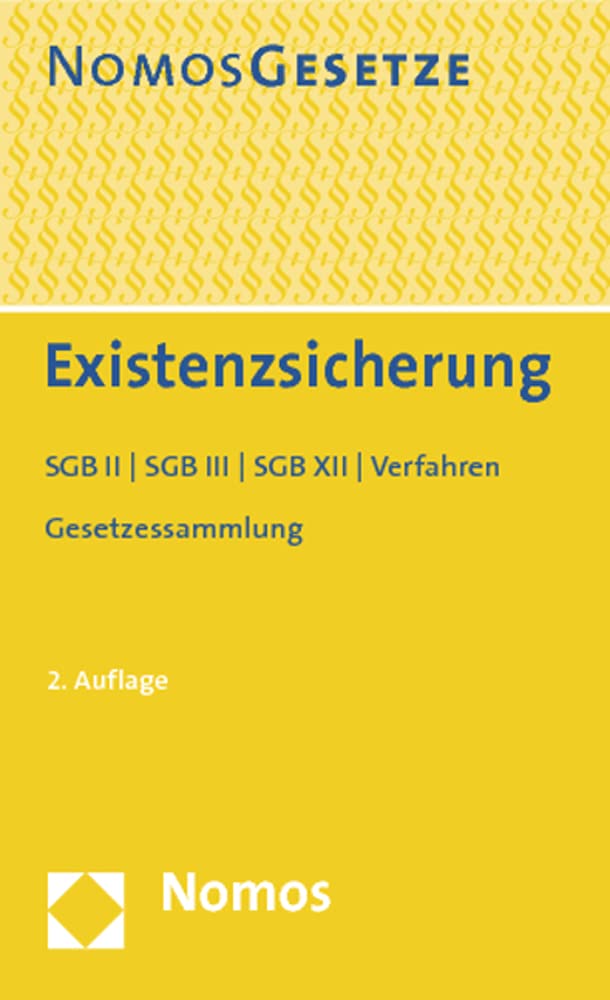 Existenzsicherung: SGB II | SGB III | SGB XII | Verfahren - Rechtsstand: 1. Februar 2012 Law