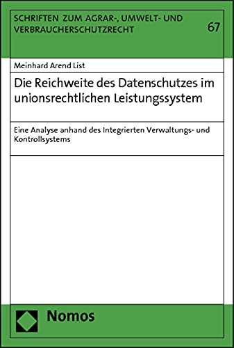 Die Reichweite des Datenschutzes im unionsrechtlichen Leistungssystem Law