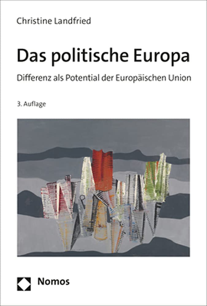 Das politische Europa: Differenz als Potential der Europäischen Union Law