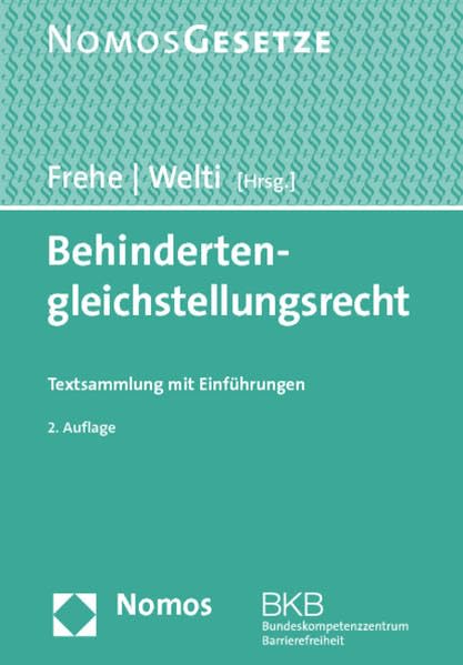 Behindertengleichstellungsrecht: Textsammlung mit Einführungen - Rechtsstand: 1. Juli 2012 Law