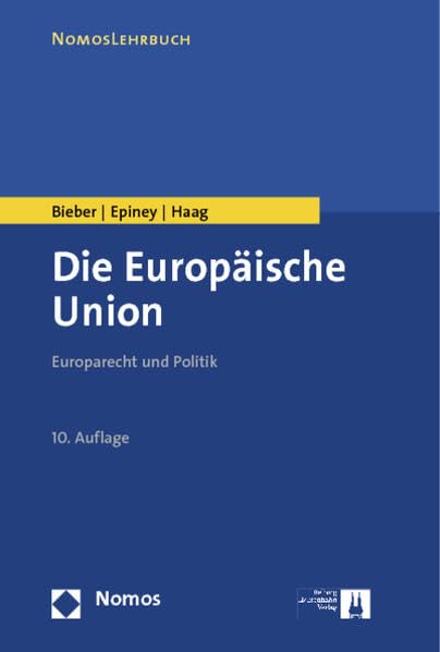Die Europäische Union: Europarecht und Politik Law