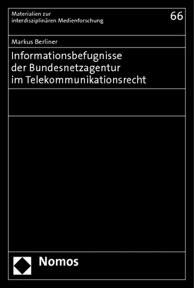 Informationsbefugnisse der Bundesnetzagentur im Telekommunikationsrecht Law