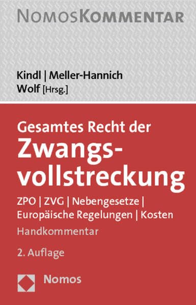 Gesamtes Recht der Zwangsvollstreckung: ZPO - ZVG - Nebengesetze - Europäische Regelungen - Kosten Law