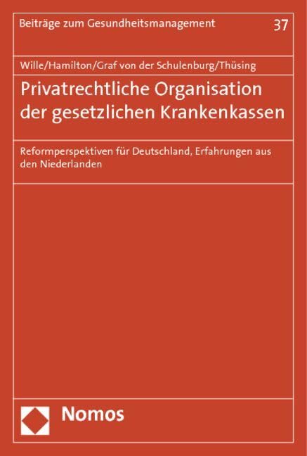Privatrechtliche Organisation der gesetzlichen Krankenkassen Medicine