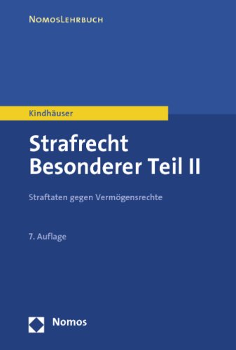 Strafrecht Besonderer Teil II: Straftaten gegen Vermögensrechte Law