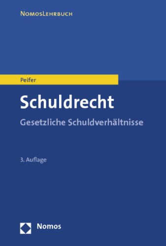 Schuldrecht: Gesetzliche Schuldverhältnisse Law