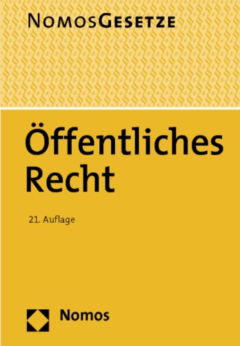 Öffentliches Recht: Nomos Gesetze, Rechtsstand: 23. August 2012 Law