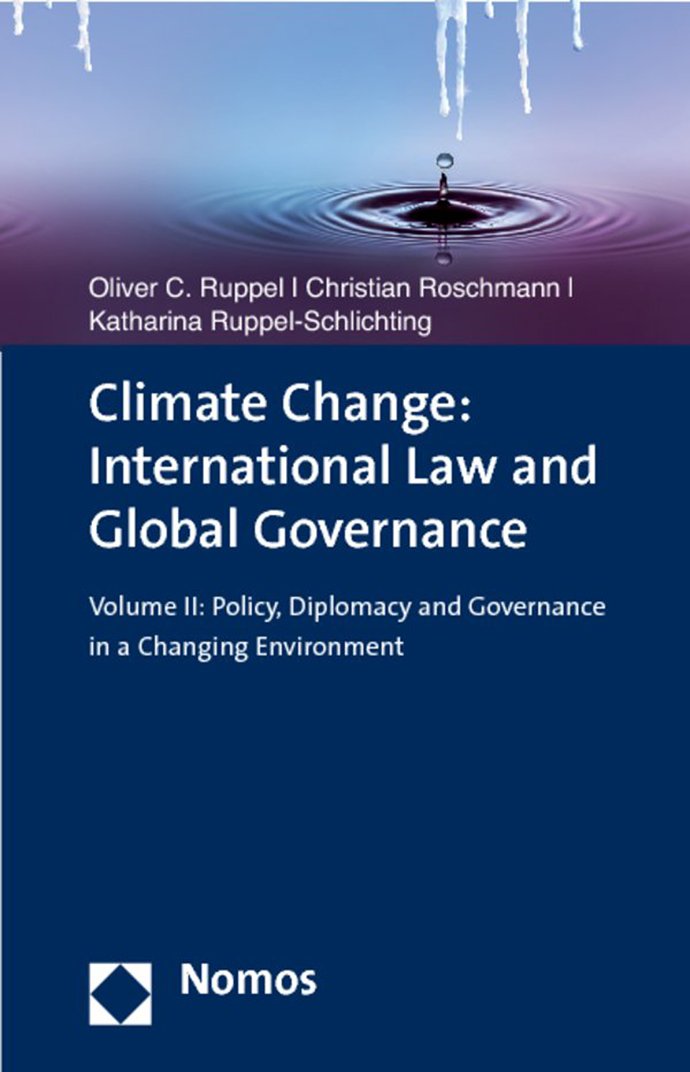 Climate Change: International Law and Global Governance: Volume II: Policy, Diplomacy and Governance in a Changing Environment Law