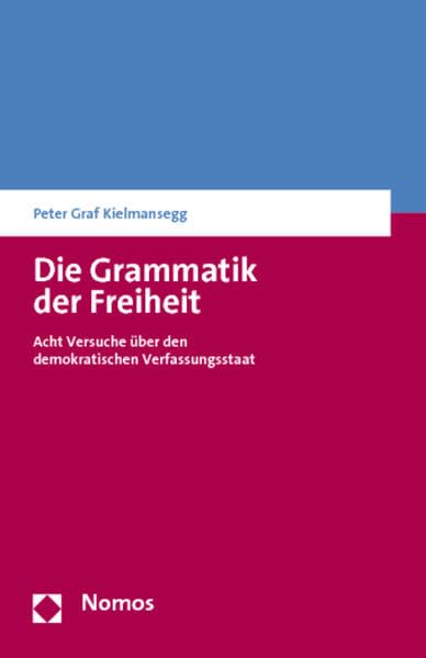 Die Grammatik der Freiheit Law