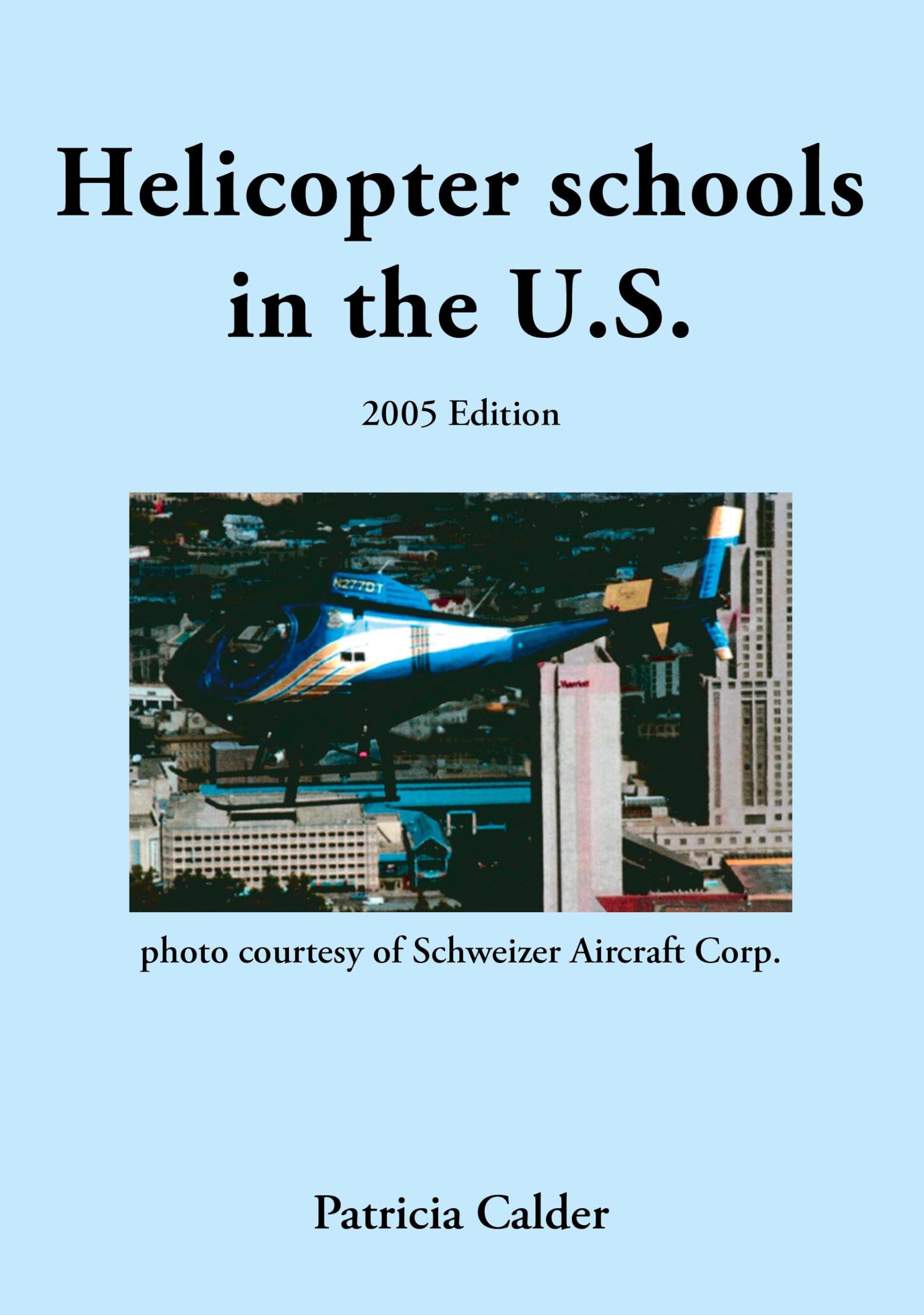 Helicopter schools in the U.S. Business, Finance & Career