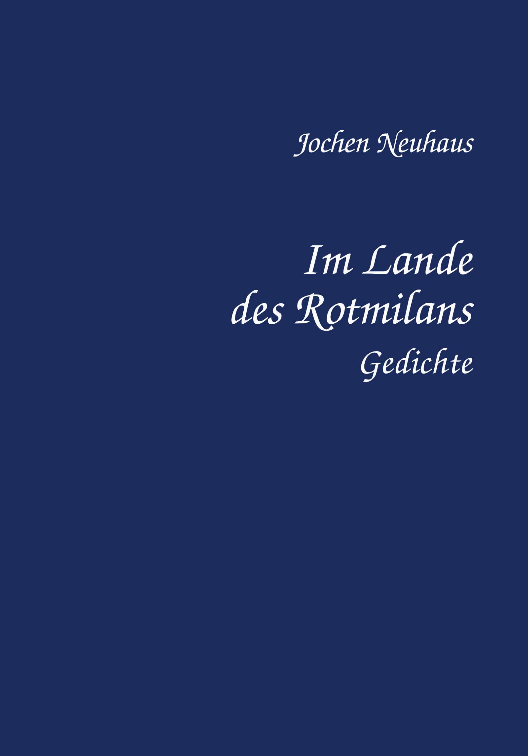 Im Lande des Rotmilans: Gedichte Poetry