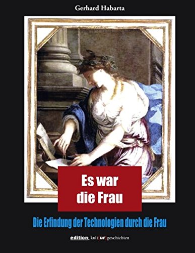 Es war die Frau Politics & History