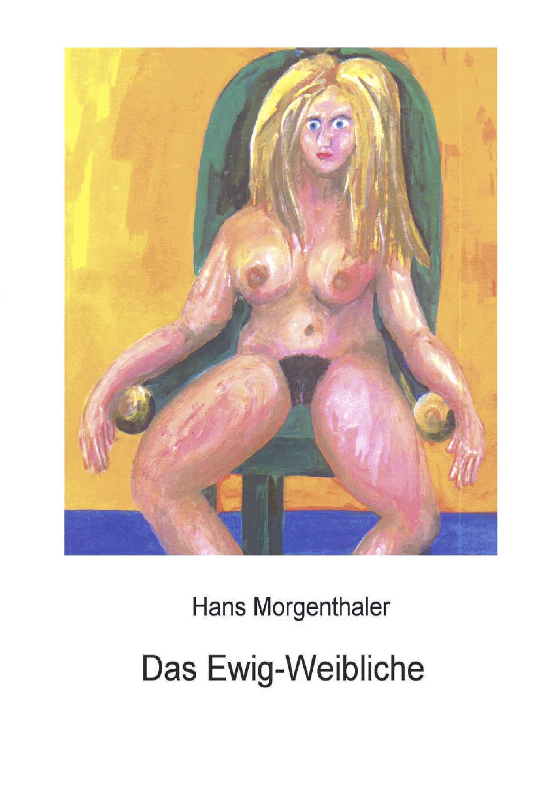 Das Ewig-Weibliche: 10 erotische Geschichten Contemporary literature
