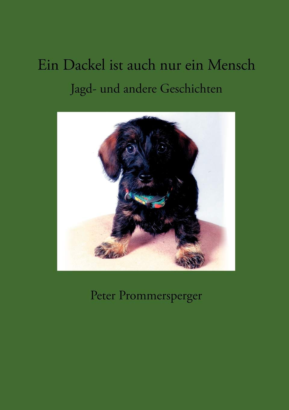 Product Image: Ein Dackel ist auch nur ein Mensch