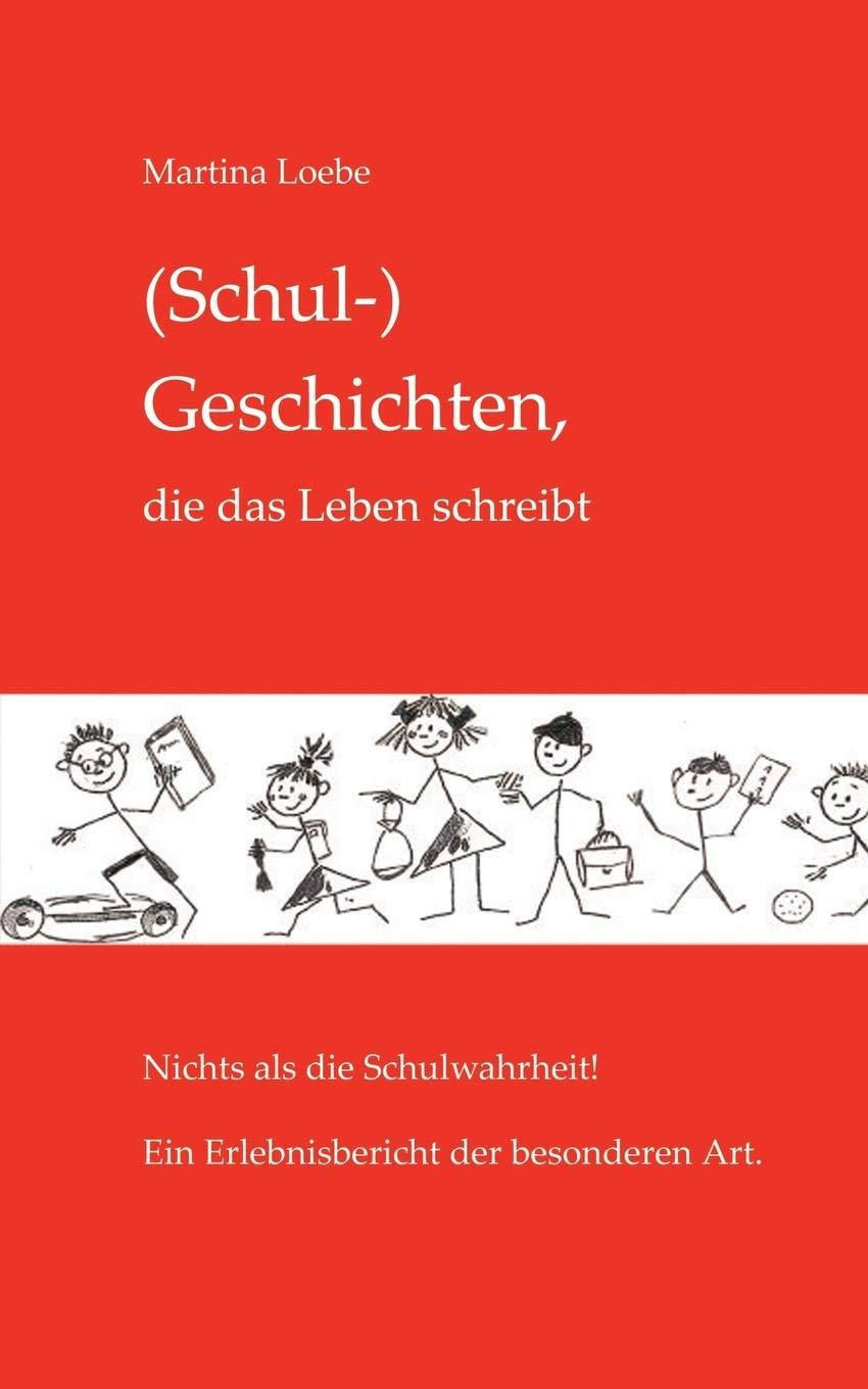 (Schul-) Geschichten, die das Leben schreibt Humour & Satire