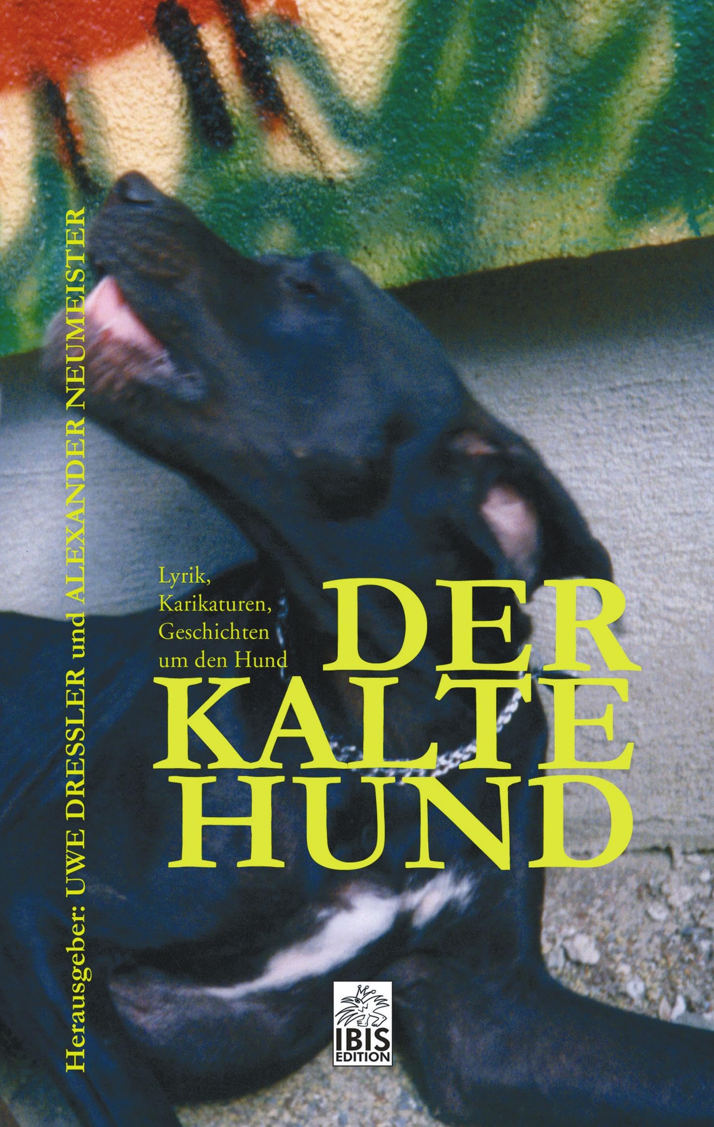 Der Kalte Hund Contemporary literature