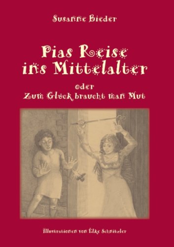 Pias Reise Ins Mittelalter Contemporary literature