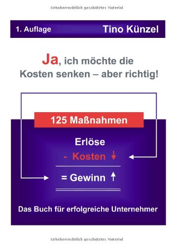 Ja, ich möchte die Kosten senken - aber richtig! Books