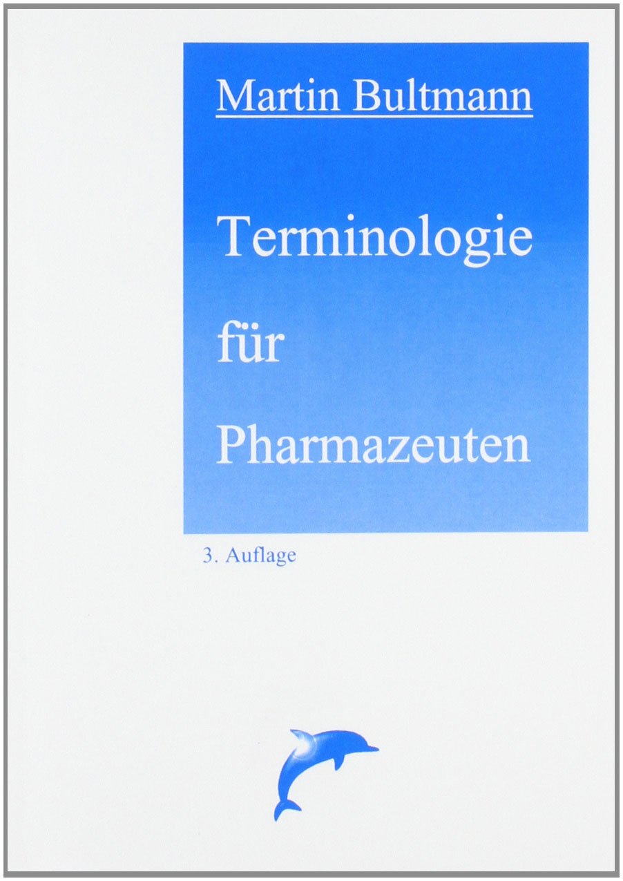 Terminologie für Pharmazeuten Medicine