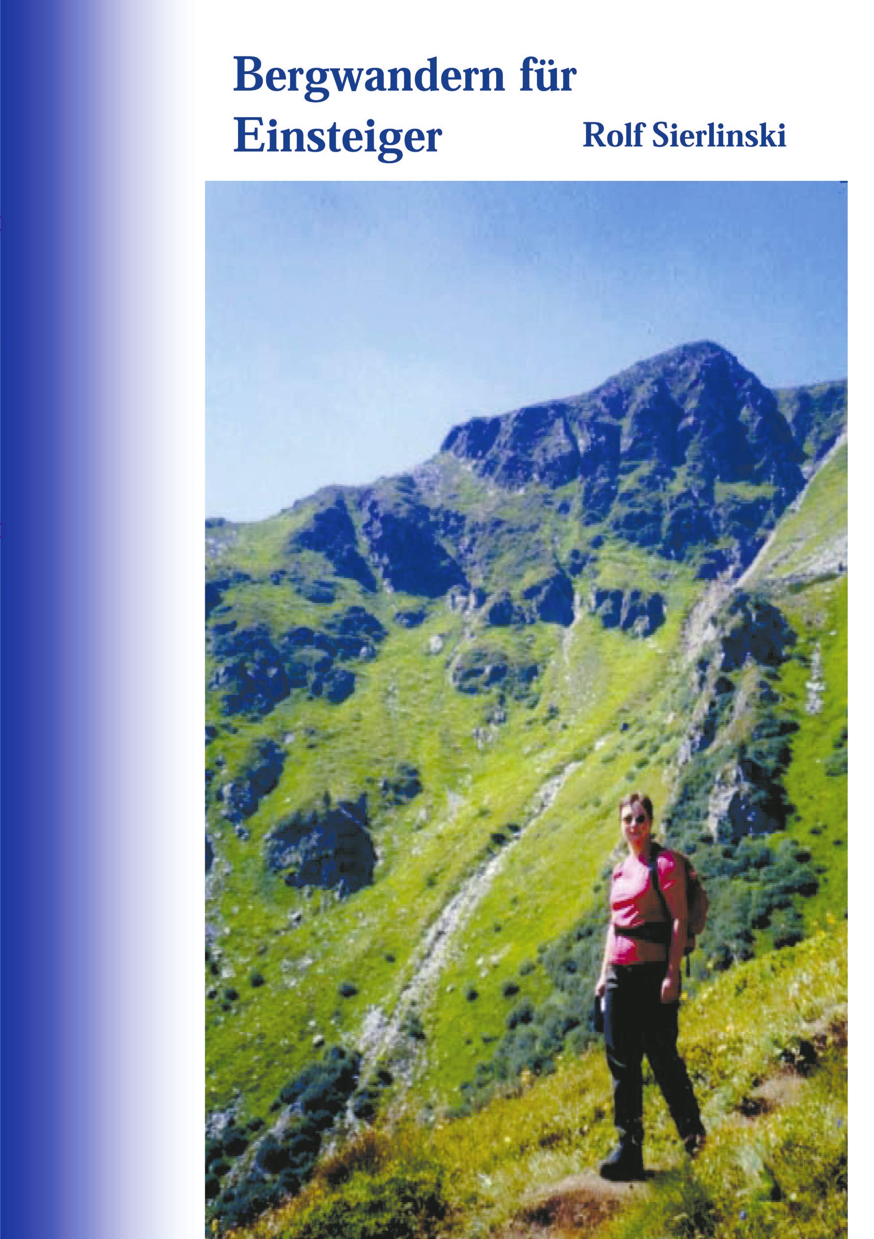 Bergwandern für Einsteiger: - auch ab 40 - Reference Books