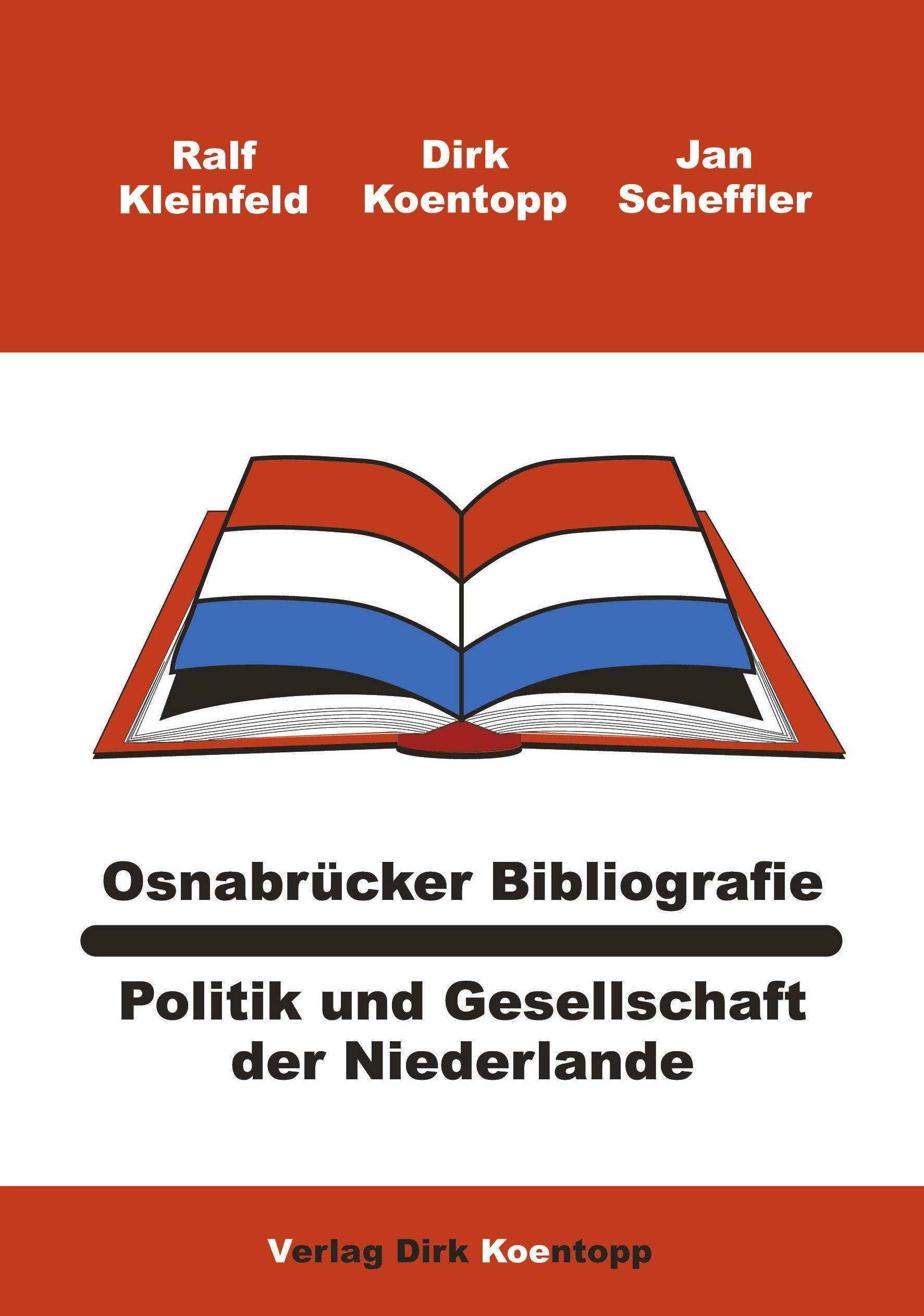 Osnabrücker Bibliografie: Politik und Gesellschaft der Niederlande Law