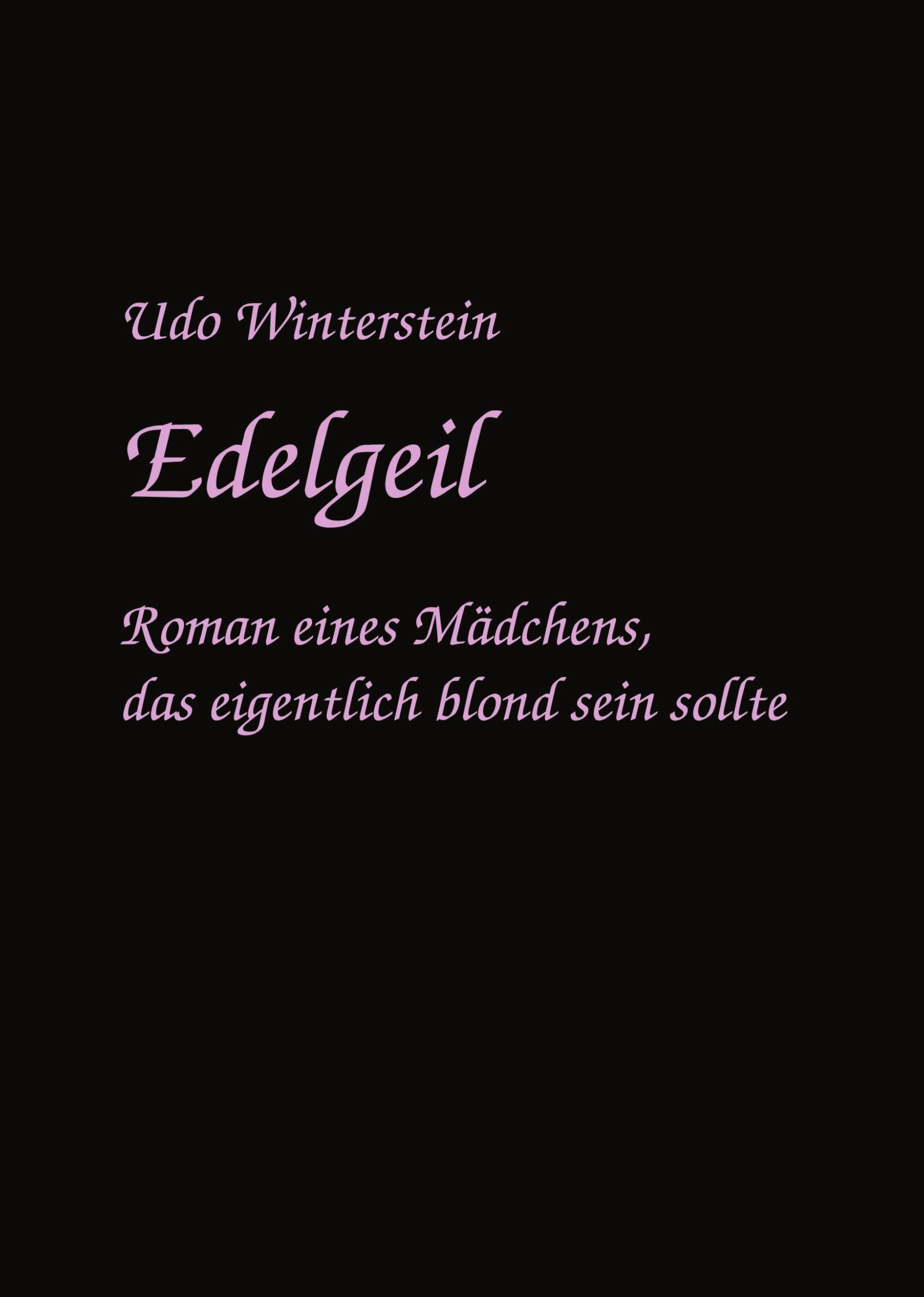 Edelgeil Contemporary literature