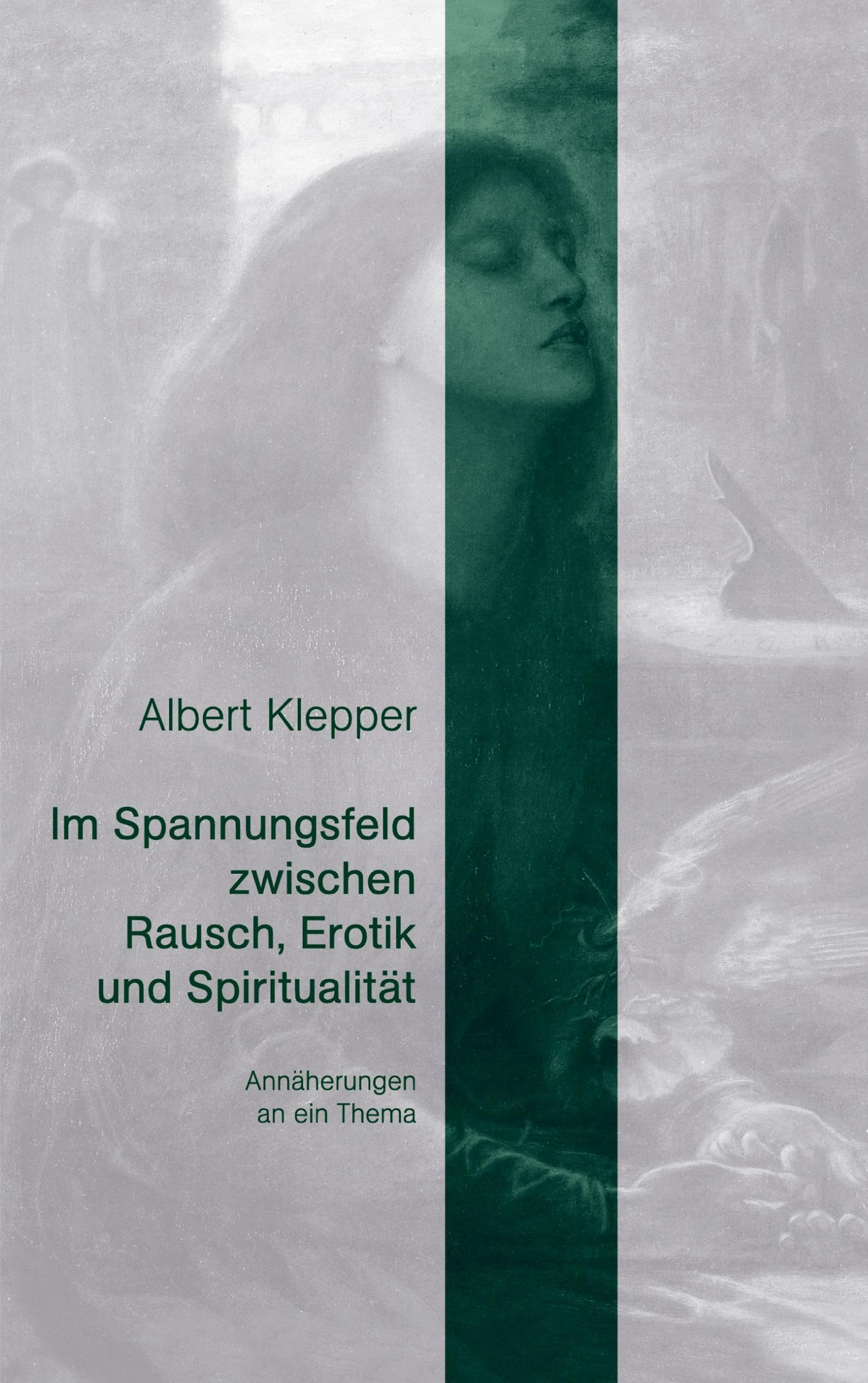 Im Spannungsfeld zwischen Rausch, Erotik und Spiritualität book
