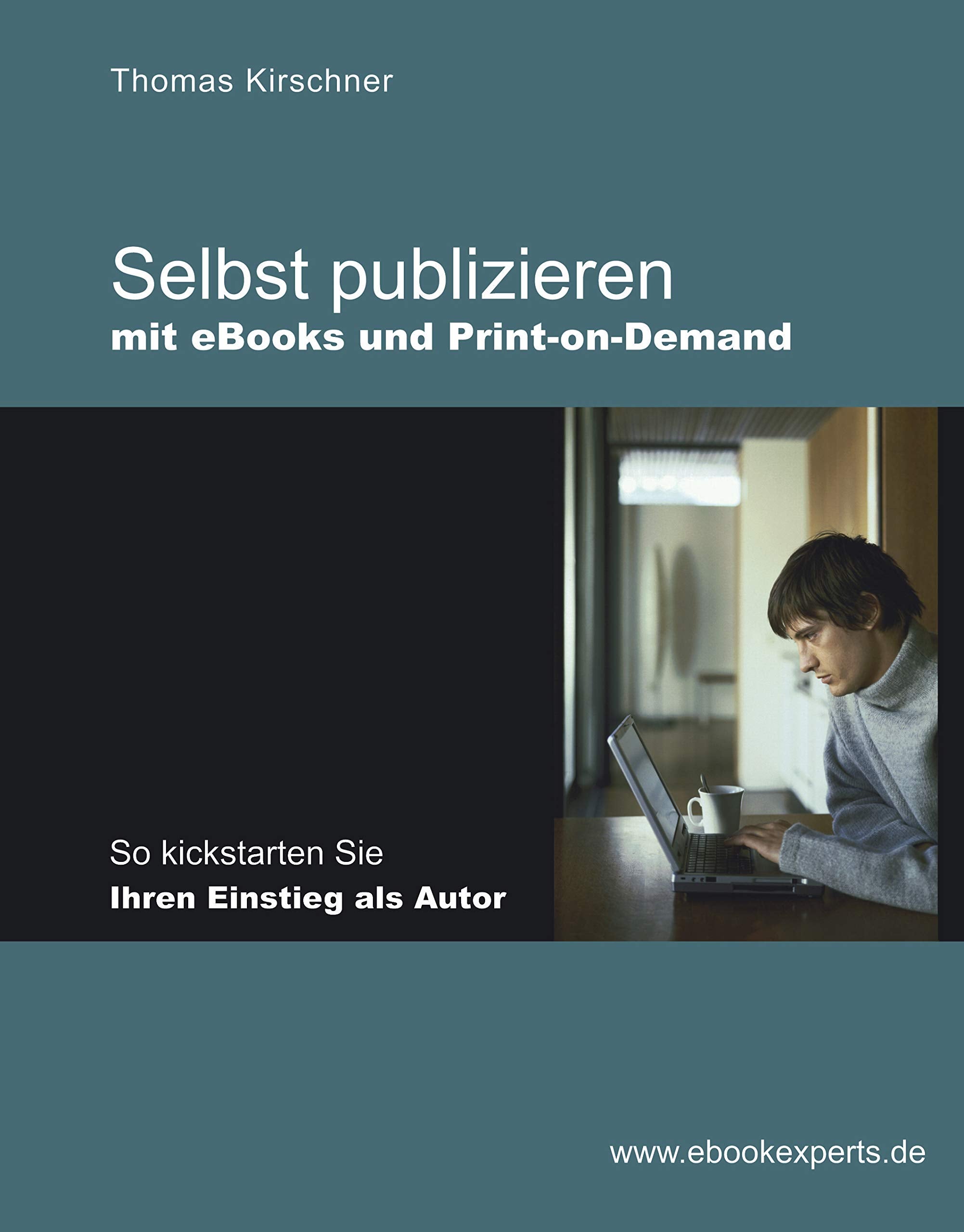 Selbst publizieren mit eBooks und Print-on-Demand Law