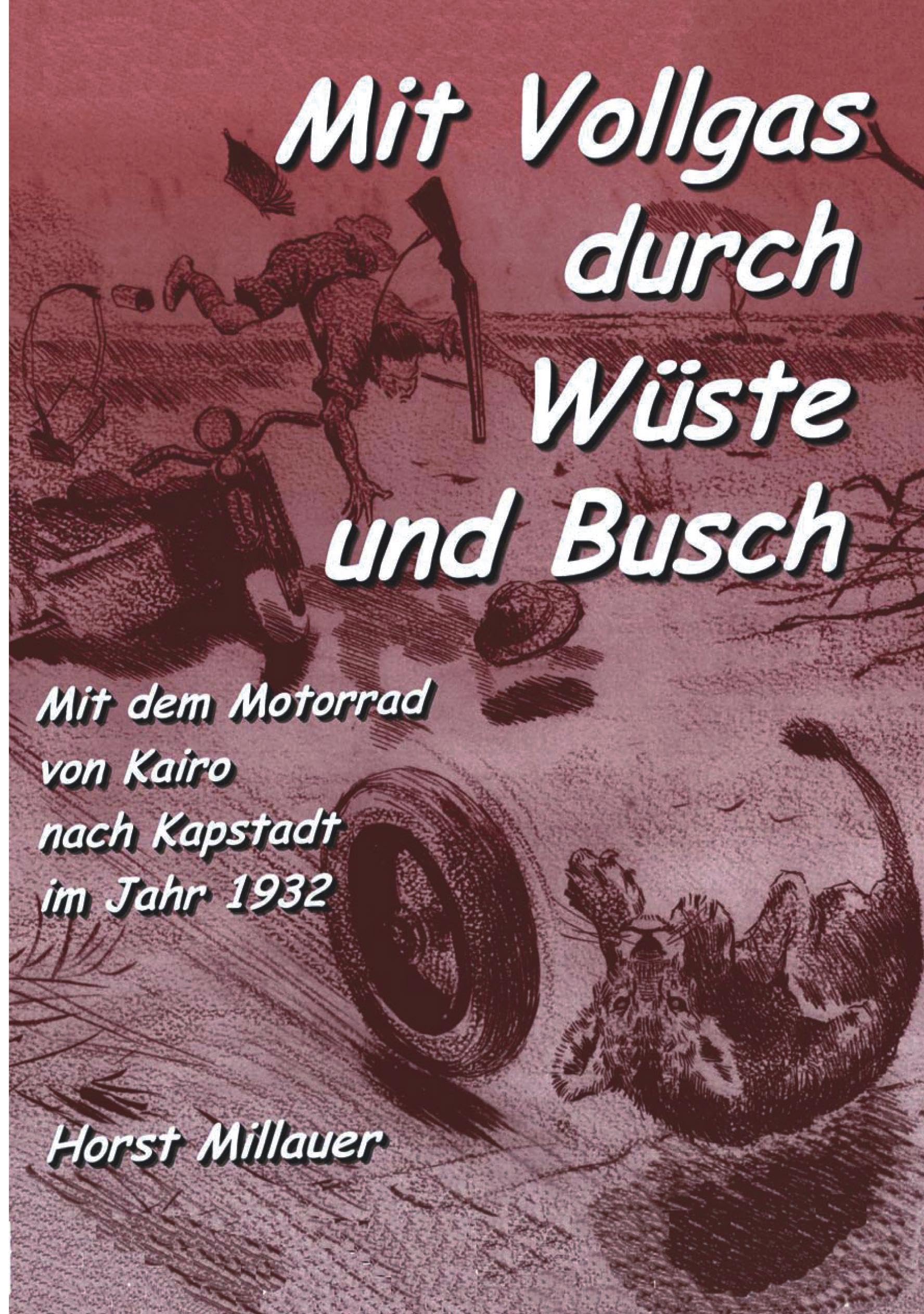 Mit Vollgas durch Wüste und Busch: Mit dem Motorrad von Kairo nach Kapstadt im Jahr 1932 Leisure, Home & Garden