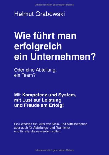 Wie führt man erfolgreich ein Unternehmen? Books