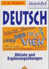 Deutsch 5.-9. Klasse, Diktate und Ergänzungsübungen Learning & Reference