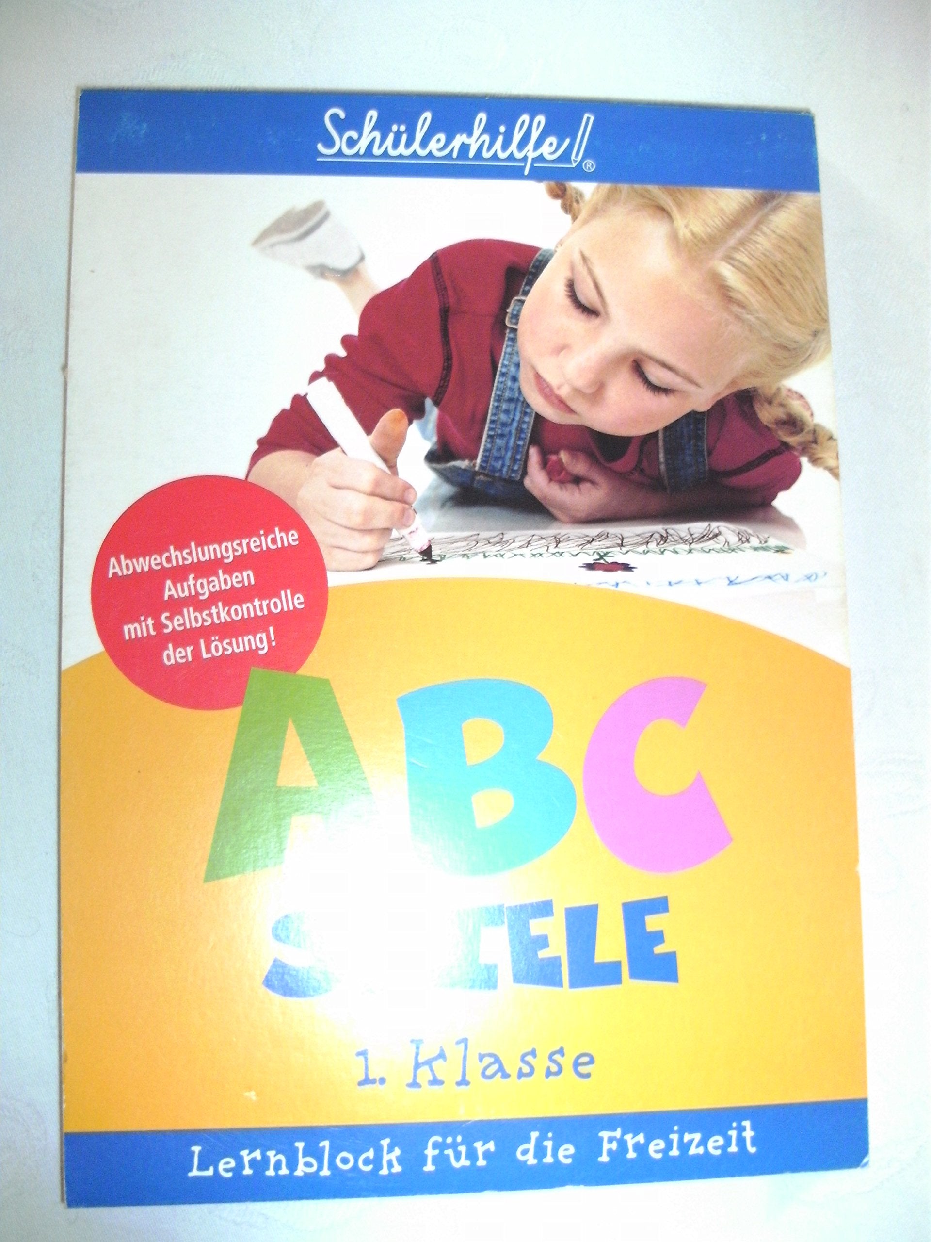 Schülerhilfe - ABC Spiele (Lernblock für die Grundschule) - Baumann, Christa Books