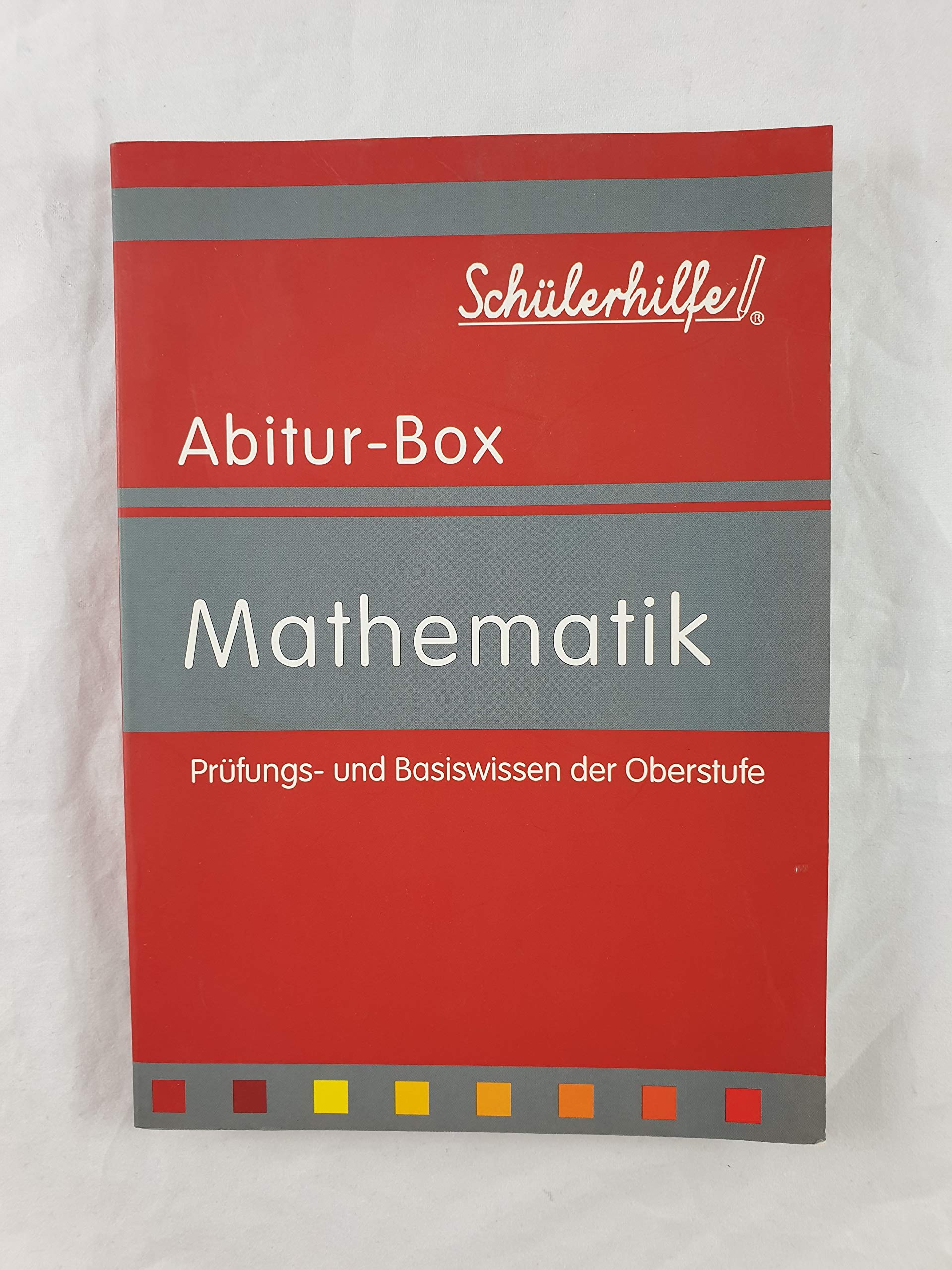 Schülerhilfe Abitur-Box Mathematik - Prüfungs- und Basiswissen der Oberstufe (Abitur-Box) Books