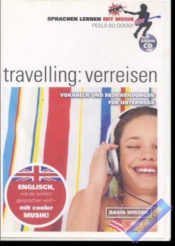 Travelling: verreisen. Englisch. Sprachen lernen mit Musik. Books