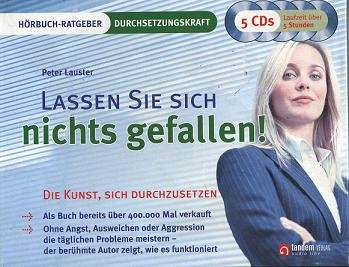 Lassen Sie sich nichts gefallen (Hörbuch-Ratgeber Durchsetzungskraft) Psychology