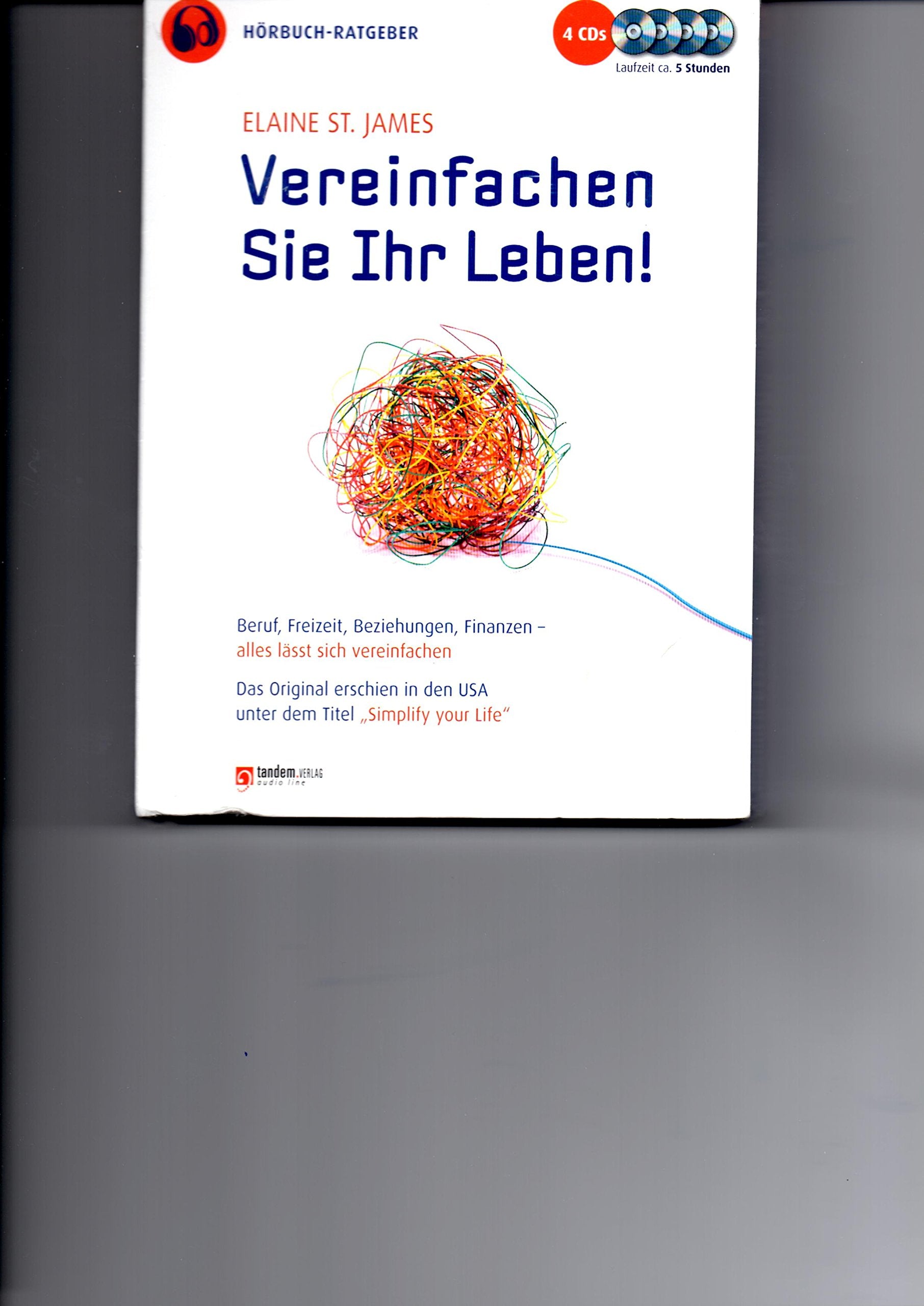 Hörbuch-Ratgeber: Vereinfachen Sie Ihr Leben ! Einfacher leben – in allen Bereichen (4 CDs) Music