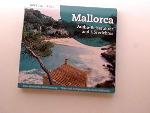 Mallorca. Audio-Reiseführer und Hörerlebnis (Laufzeit ca. 57 Minuten) Books