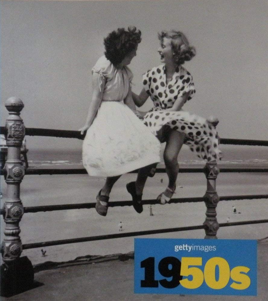 Décennies du XXe siècle. Vol. 5. 1950s : the Hulton Getty picture collection. Decades of the 20th century. Vol. 5. 1950s : the Hulton Getty picture collection Travel Books