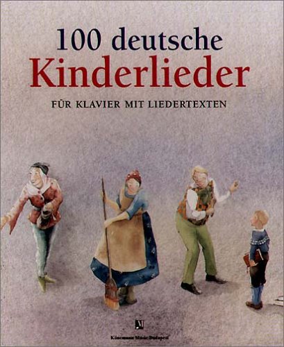 100 deutsche Kinderlieder Sheet Music