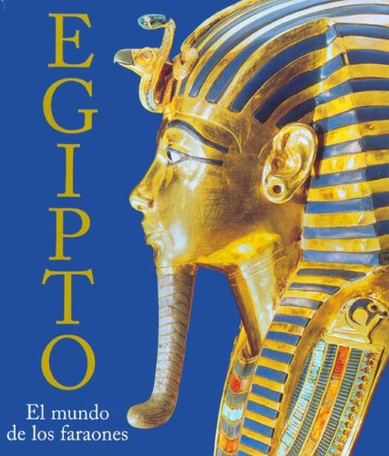 EGIPTO EL MUNDO DE LOS FARAONES, EL Books