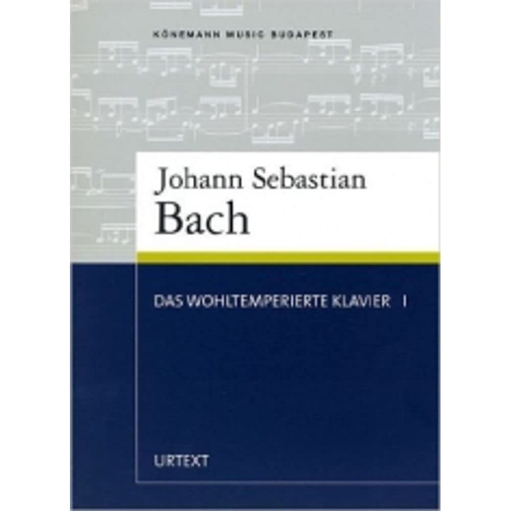 Johann Sebastian Bach. Das wohltemperierte klavier I (SPARTITI MUSICA CLASSICA) Arts & Music