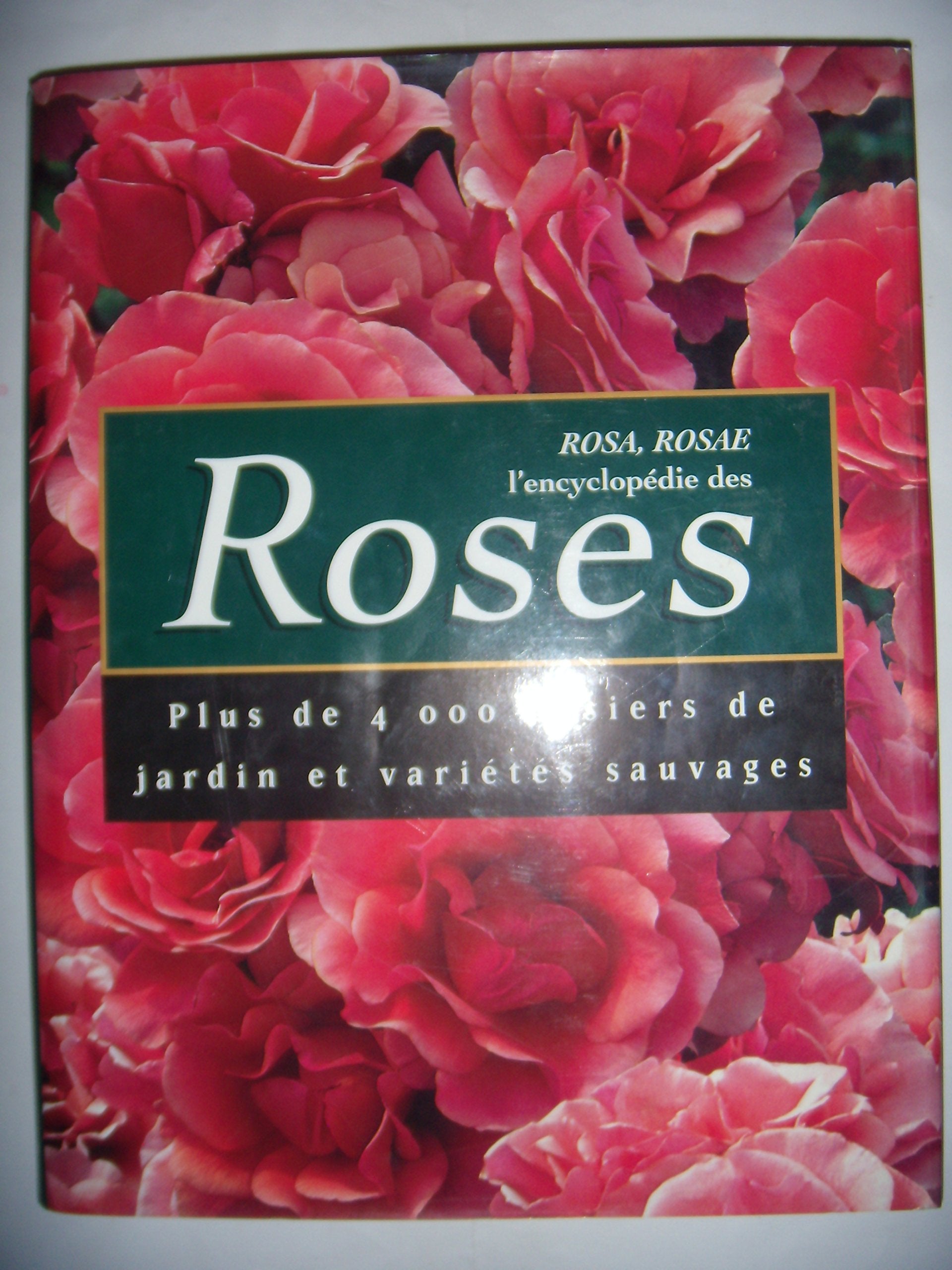 Rosa, Rosae l'encyclopédie des Roses Books