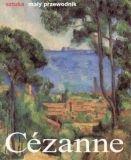 Paul Cezanne Życie i twórczość (SZTUKA MAŁY PRZEWODNIK) Books