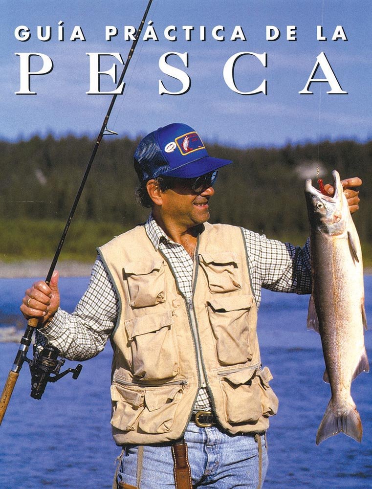 Guia practica de la pesca Leisure & Fun Books