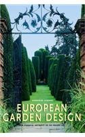 European Garden Design: From Classical Antiquity to the Present Day Architecture