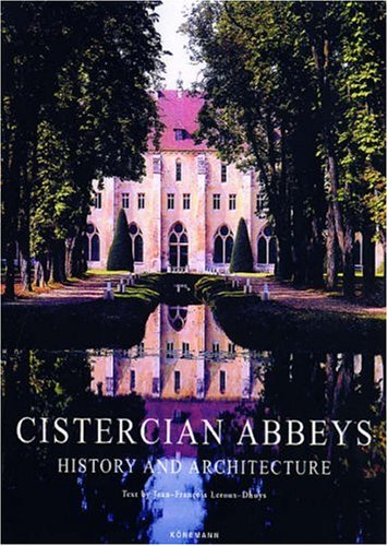 Cistercian Abbeys: History and Architecture book